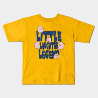 little laughter legend Kids T-Shirt